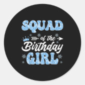 Squad Of The Birthday Girl Snowflakes Winter Chris Runder Aufkleber (Vorderseite)