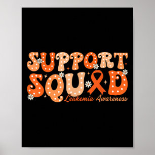 Squad Orange Ribbon Leukemia Blood Cancer Poster