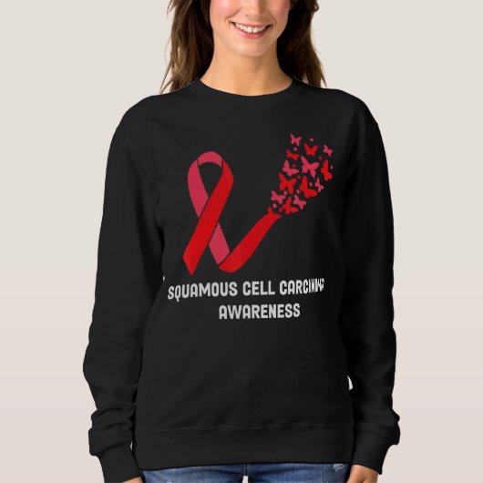 Squamous Cell Carcinoma Awareness Squamous Cell Ca Sweatshirt (Vorderseite)