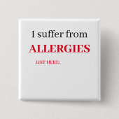 Square Abzeichen - Ich leide unter Allergien, List Button (Vorderseite)