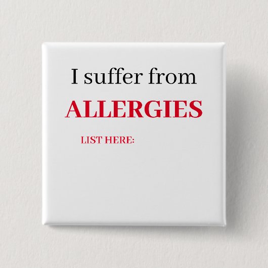 Square Abzeichen - Ich leide unter Allergien, List Button (Vorderseite)