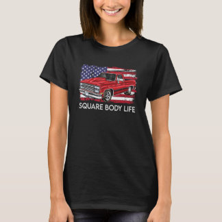 Square Body Life Truck Squarebody American Flag T-Shirt
