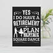 Square Dance Retirement Plan To Square Dance Einladung (Stehend Vorderseite)
