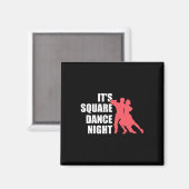 Square Dancing  Magnet (Vorderseite/Rückseite)
