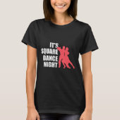 Square Dancing  T-Shirt (Vorderseite)