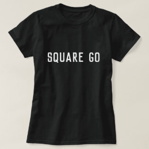 Square Go Schottisches Sprichwort T-Shirt