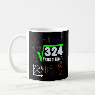 Square Root 324 Math Science 18. Geburtstag 18 Jah Kaffeetasse
