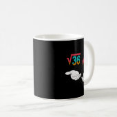 Square Root 36 49 Meme 67 Ice Cream Drip Math Teac Kaffeetasse (VorderseiteRechts)
