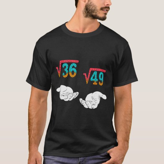 Square Root 36 49 Meme 67 Ice Cream Drip Math Teac T-Shirt (Vorderseite)