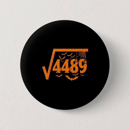 Square Root 4489 Funny Halloween Meme 67 Math Teac Button (Vorderseite)