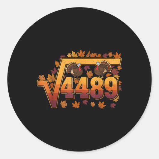 Square Root 4489 Funny Thanksgiving Meme 67 Math T Runder Aufkleber (Vorderseite)