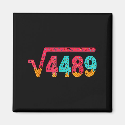 Square Root 4489 Slang Math Teacher Six Seven 6 7  Magnet (Vorne)