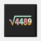 Square Root 4489 Slang Math Teacher Six Seven 6 7  Magnet (Vorne)