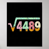 Square Root 4489 Slang Math Teacher Six Seven 6 7  Poster (Vorne)