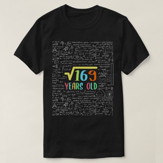 Square Root of 169 13. Geburtstag T-Shirt (Design vorne)