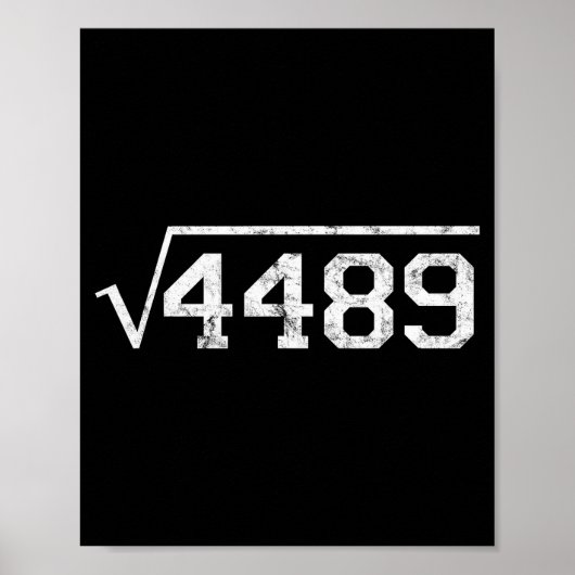 Square Root Of 4489 Slang Math Teacher Six Seven 6 Poster (Vorne)