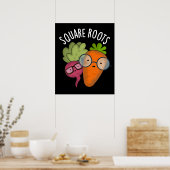 Square Roots Funny Math Pun Dark BG Poster (Küche)