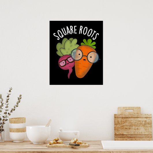 Square Roots Funny Math Pun Dark BG Poster (Küche)