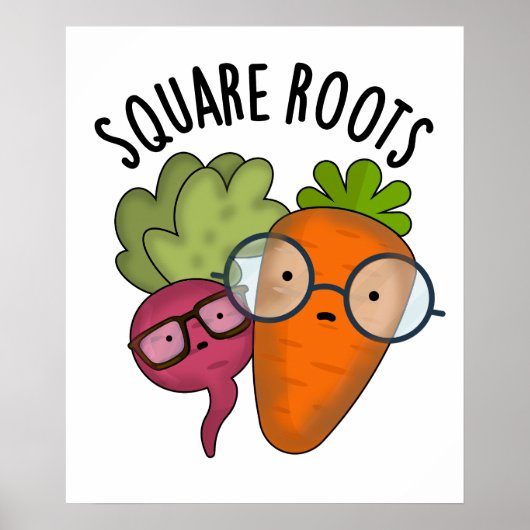Square Roots Funny Math Pun Poster (Vorne)