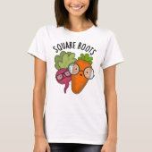 Square Roots Funny Math Pun T-Shirt (Vorderseite)