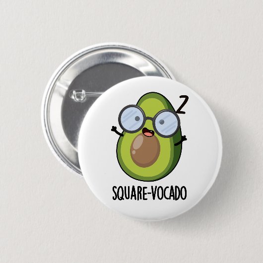 Square-vocado Funny Avocado Pun Button (Vorne & Hinten)