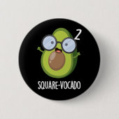 Square vocado Funny Avocado Pun Dark BG Button (Vorderseite)