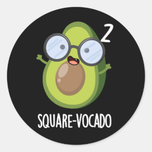 Square vocado Funny Avocado Pun Dark BG Runder Aufkleber