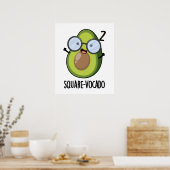 Square-vocado Funny Avocado Pun Poster (Küche)