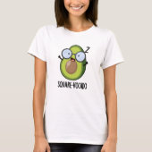 Square-vocado Funny Avocado Pun T-Shirt (Vorderseite)
