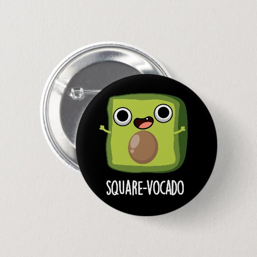 Square vocado Funny Avocado Puns Dark BG Button (Vorne & Hinten)