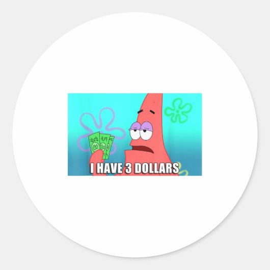 Squarepants Patrick 3 Dollars Quote Funny Runder Aufkleber (Vorderseite)
