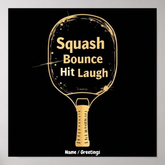 Squash Bounce Hit Lachen: Umarme den Spaß und die Poster (Vorne)