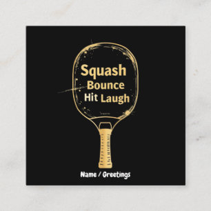 Squash Bounce Hit Lachen: Umarme den Spaß und die Quadratische Visitenkarte