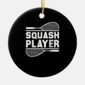 Squash Player Racket Ball Sport Tennis Cou Keramik Ornament (Vorne)