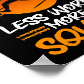 Squash-Player weniger Arbeit mehr Squash mehr Poster (Ecke)