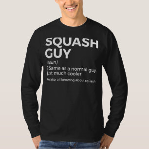 Squash Typ Definition Squash Player T-Shirt