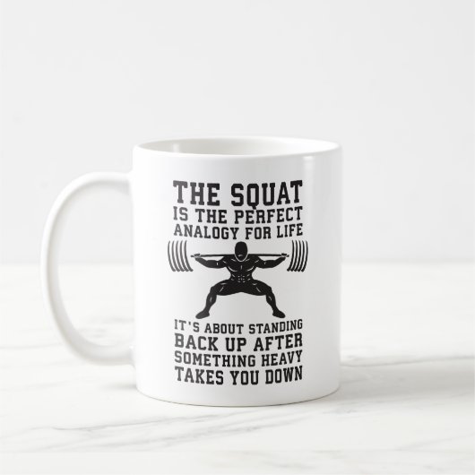 Squat Analogie für das Leben - Leg Day Inspiration Kaffeetasse (Links)