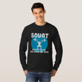 Squat Because None Raps About Little Butts T-Shirt (Vorne ganz)