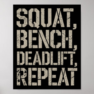 Squat Bench Deadlift Repetiergymnastik T-Shirt Wei Poster
