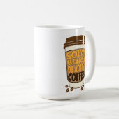 Squat Bench Deadlift und Kaffee Kaffeetasse (VorderseiteRechts)