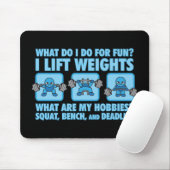 Squat, Bench Press, Deadlift - Hobbies - Kawaii Mousepad (Mit Mouse)