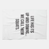 Squat, das Leben ist auf und ab, Leg Day, Funny No Geschirrtuch (Horizontal)