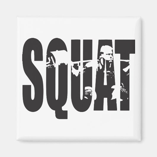 Squat - Gym-Motivation Magnet (Vorne)