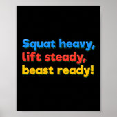 Squat Heavy Lift Steady Beast Ready Funny Gym Humo Poster (Vorne)