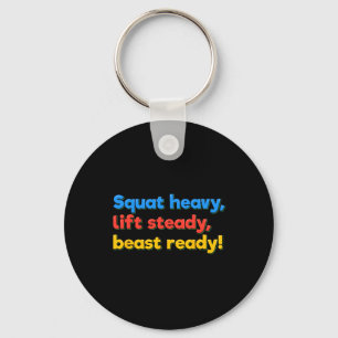 Squat Heavy Lift Steady Beast Ready Funny Gym Humo Schlüsselanhänger
