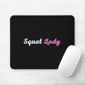 Squat Lady Mousepad (Mit Mouse)