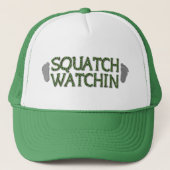 Squatch Watchin Truckerkappe (Vorderseite)