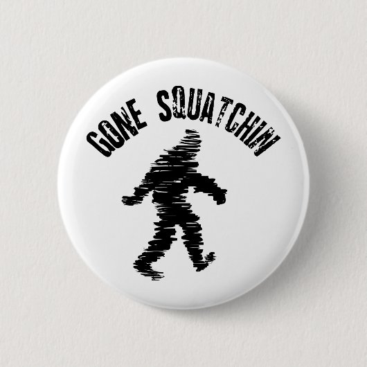Squatchin' Button (Vorderseite)