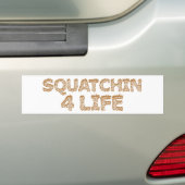 Squatchin für das Leben Autoaufkleber (Auf Auto)