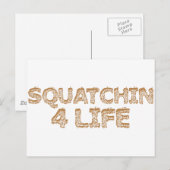 Squatchin für Leben Postkarte (Vorne/Hinten)